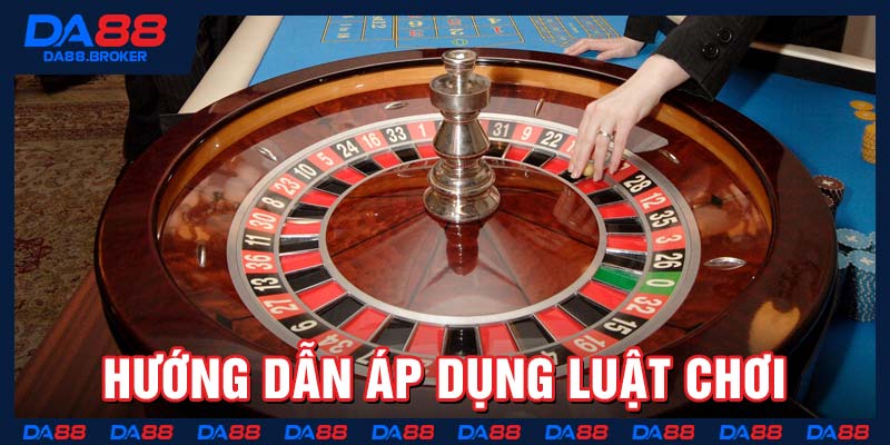 Hướng dẫn áp dụng luật chơi