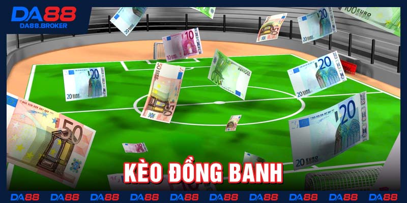 Kèo đồng banh