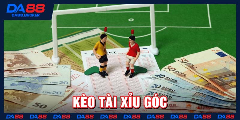 Kèo tài xỉu góc