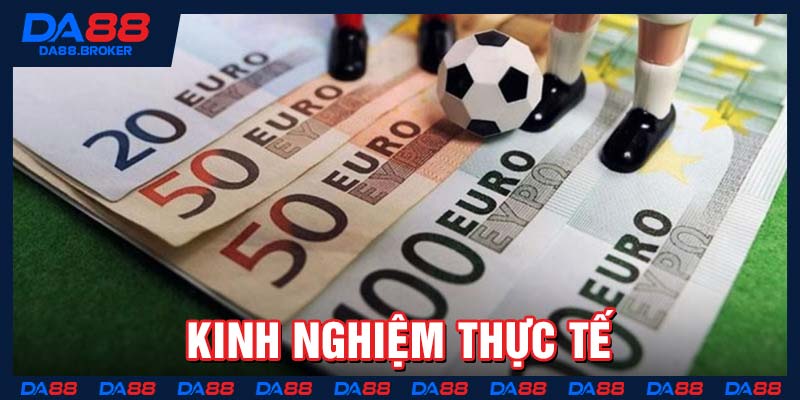 Kinh nghiệm thực tế