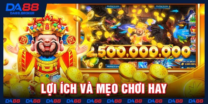 Lợi ích và mẹo chơi hay