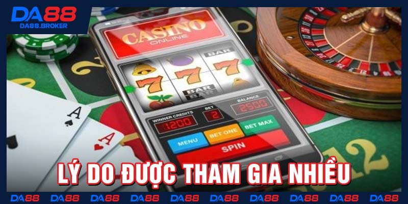 Lý do được tham gia nhiều