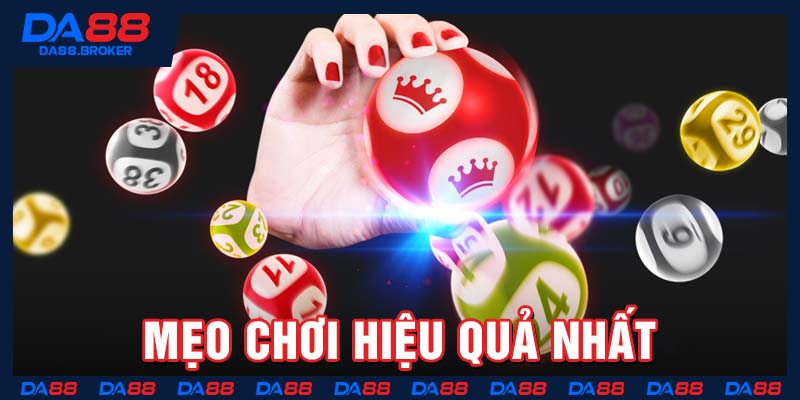 Mẹo chơi hiệu quả nhất