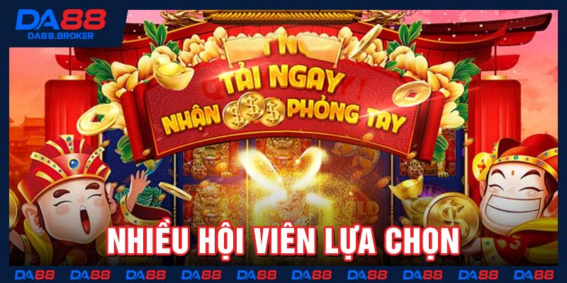 Nhiều hội viên lựa chọn